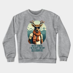 Reindeer Sleighfie: Festive Selfie Reindeer Crewneck Sweatshirt